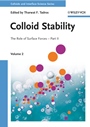Colloid Stability: The Role of Surface Forces – Part II - ISBN 9783527315031