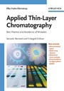 Applied Thin–Layer Chromatography: Best Practice and Avoidance of Mistakes - ISBN 9783527315536
