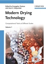 Modern Drying Technology, Volume 1: Computational Tools at Different Scales - ISBN 9783527315567