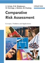 Comparative Risk Assessment: Concepts, Problems and Applications - ISBN 9783527316670