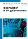 Biosimulation in Drug Development - ISBN 9783527316991