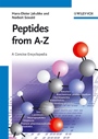 Peptides from A to Z: A Concise Encyclopedia - ISBN 9783527317226