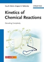 Kinetics of Chemical Reactions: Decoding Complexity - ISBN 9783527317639