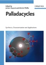 Palladacycles: Synthesis, Characterization and Applications - ISBN 9783527317813