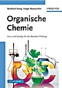 Organische Chemie: Kurz und bündig für die Bachelor–Prüfung - ISBN 9783527318278