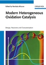 Modern Heterogeneous Oxidation Catalysis: Design, Reactions and Characterization - ISBN 9783527318599