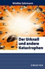 Der Urknall und andere Katastrophen - ISBN 9783527318704