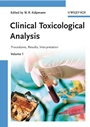 Clinical Toxicological Analysis: Methods, Procedures, Interpretation, 2 Volumes - ISBN 9783527318902