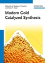 Modern Gold Catalyzed Synthesis - ISBN 9783527319527