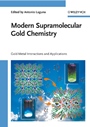 Modern Supramolecular Gold Chemistry: Gold–Metal Interactions and Applications - ISBN 9783527320295