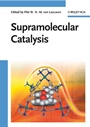 Supramolecular Catalysis - ISBN 9783527321919