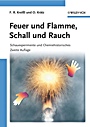 Feuer und Flamme, Schall und Rauch: Schauexperimente und Chemiehistorisches - ISBN 9783527322763