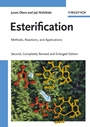 Esterification: Methods, Reactions, and Applications - ISBN 9783527322893