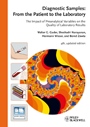 Diagnostic Samples: From the Patient to the Laboratory: The Impact of Preanalytical Variables on the Quality of Laboratory Results - ISBN 9783527323074
