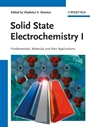 Solid State Electrochemistry I: Fundamentals, Materials and their Applications - ISBN 9783527323180
