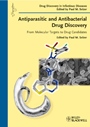 Antiparasitic and Antibacterial Drug Discovery: From Molecular Targets to Drug Candidates - ISBN 9783527323272