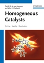Homogeneous Catalysts: Activity – Stability – Deactivation - ISBN 9783527323296