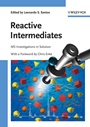 Reactive Intermediates: MS Investigations in Solution - ISBN 9783527323517