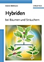 Hybriden: bei Bäumen und Sträuchern - ISBN 9783527323838