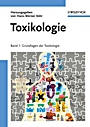 Toxikologie (2–Volume Set): Band 1: Grundlagen der Toxikologie / Band 2: Toxikologie der Stoffe - ISBN 9783527323869
