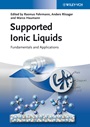 Supported Ionic Liquids: Fundamentals and Applications - ISBN 9783527324293