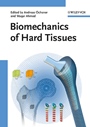 Biomechanics of Hard Tissues: Modeling, Testing, and Materials - ISBN 9783527324316