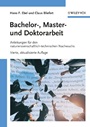 Bachelor–, Master– und Doktorarbeit: Anleitungen für den naturwissenschaftlich–technischen Nachwuchs - ISBN 9783527324774