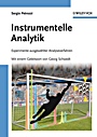 Instrumentelle Analytik: Experimente ausgewählter Analyseverfahren - ISBN 9783527324842