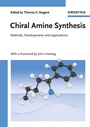 Chiral Amine Synthesis: Methods, Developments and Applications - ISBN 9783527325092