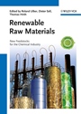 Renewable Raw Materials: New Feedstocks for the Chemical Industry - ISBN 9783527325481