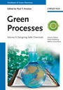 Green Processes, Volume 9: Designing Safer Chemicals - ISBN 9783527326396