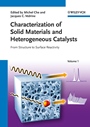 Characterization of Solid Materials and Heterogeneous Catalysts: From Structure to Surface Reactivity 2 Volume Set - ISBN 9783527326877