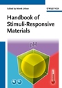 Handbook of Stimuli–Responsive Materials - ISBN 9783527327003