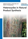 Heterocycles in Natural Product Synthesis - ISBN 9783527327065