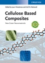 Cellulose Based Composites: New Green Nanomaterials - ISBN 9783527327195