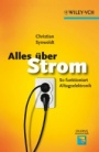 Alles über Strom: So funktioniert Alltagselektronik - ISBN 9783527327416