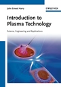 Introduction to Plasma Technology: Science, Engineering, and Applications - ISBN 9783527327638