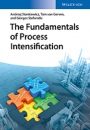 The Fundamentals of Process Intensification - ISBN 9783527327836