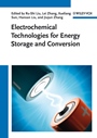 Electrochemical Technologies for Energy Storage and Conversion: 2 Volume Set - ISBN 9783527328697
