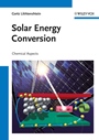 Solar Energy Conversion: Chemical Aspects - ISBN 9783527328741