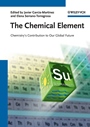 The Chemical Element: Chemistrys Contribution to Our Global Future - ISBN 9783527328802