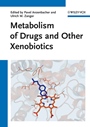 Metabolism of Drugs and Other Xenobiotics - ISBN 9783527329038