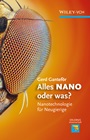 Alles NANO – oder was?: Nanotechnologie für Neugierige - ISBN 9783527329618