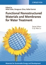 Functional Nanostructured Materials and Membranes for Water Treatment - ISBN 9783527329878