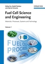 Fuel Cell Science and Engineering: Materials, Processes, Systems and Technology 2 Volume Set - ISBN 9783527330126