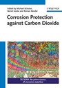 Corrosion Protection against Carbon Dioxide - ISBN 9783527331451