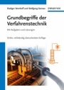 Grundbegriffe der Verfahrenstechnik: Mit Aufgaben und Lösungen - ISBN 9783527331741