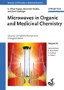 Microwaves in Organic and Medicinal Chemistry - ISBN 9783527331857