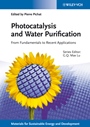 Photocatalysis and Water Purification: From Fundamentals to Recent Applications - ISBN 9783527331871