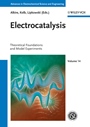 Electrocatalysis: Theoretical Foundations and Model Experiments - ISBN 9783527332274